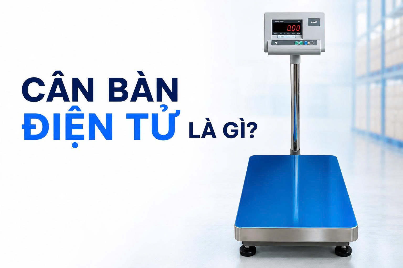 cân bàn điện tử